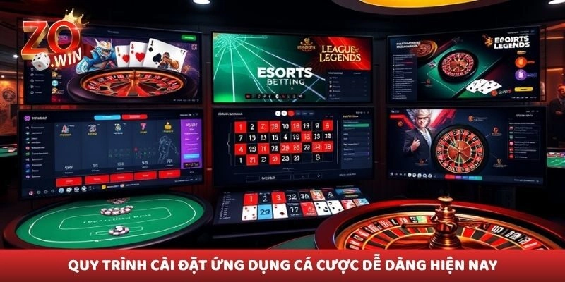 Quy trình cài đặt ứng dụng cá cược dễ dàng hiện nay